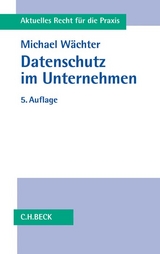 Datenschutz im Unternehmen - Michael W&auml;chter
