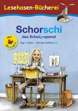 Schorschi, das Schulgespenst / Silbenhilfe - Ingrid Uebe