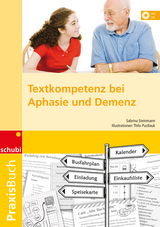 Textkompetenz bei Aphasie und Demenz - Sabrina Steinmann