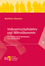 Volkswirtschaftslehre und Mikro&ouml;konomie - Matthias Stoetzer