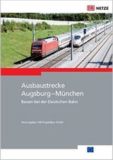Ausbaustrecke Augsburg - M&uuml;nchen - 