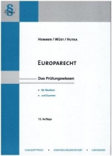 Europarecht - Hemmer, Karl-Edmund; Wüst, Achim; Hutka, Rainer