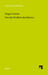 Von der Freiheit des Meeres - Hugo Grotius