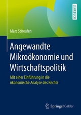 Angewandte Mikro&ouml;konomie und Wirtschaftspolitik - Marc Scheufen