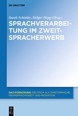 Sprachverarbeitung im Zweitspracherwerb - 