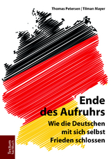 Ende des Aufruhrs - Thomas Petersen, Tilman Mayer