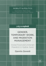 Gender, Temporary Work, and Migration Management - Djemila Zeneidi