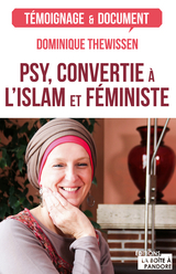 Psy, convertie &agrave; l'islam et f&eacute;ministe - Dominique Thewissen