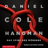 Hangman. Das Spiel des M&ouml;rders (Ein New-Scotland-Yard-Thriller 2) - Daniel Cole