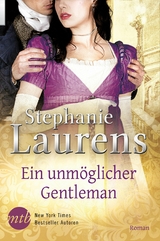 Ein unm&ouml;glicher Gentleman - Stephanie Laurens