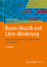 Raum-Akustik und Lärm-Minderung - Helmut V. Fuchs