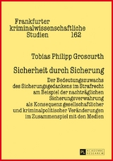 Sicherheit durch Sicherung - Tobias Philipp Groscurth