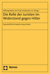 Die Rolle der Juristen im Widerstand gegen Hitler