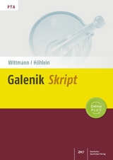 Galenik-Skript - Jutta Wittmann, Mathias H&ouml;hlein