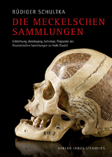 Die Meckelschen Sammlungen - R&uuml;diger Schultka