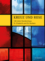 Kreuz und Rose - Walter Asperger, Reinhard Feuerstr&auml;ter, Herbert Schmeja