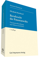 Berufsrecht der Patentanw&auml;lte - Elisabeth Reinhard