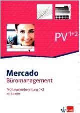 Mercado B&uuml;romanagement. Pr&uuml;fungsvorbereitung 1+2 mit CD-ROM - Birgit Brangs, Ulrike Schenk, Nicola Wanser-Syk