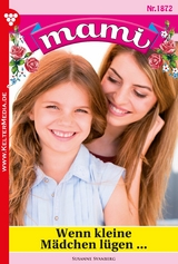 Wenn kleine M&auml;dchen l&uuml;gen ... - Susanne Svanberg