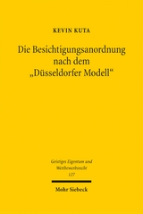 Die Besichtigungsanordnung nach dem "D&uuml;sseldorfer Modell" - Kevin Kuta