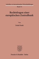 Rechtsfragen einer europ&auml;ischen Zentralbank. - Detlef Studt
