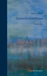 Dornr&ouml;schenhaus - Marlies Blauth