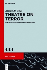 Theatre on Terror -  Ariane de Waal