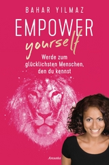 Empower Yourself - Bahar Yilmaz