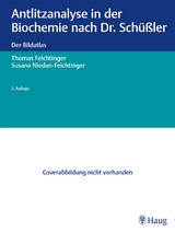 Antlitzanalyse in der Biochemie nach Dr. Schüßler - Feichtinger, Thomas; Niedan-Feichtinger, Susana