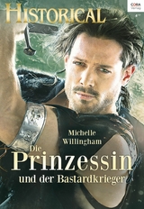 Die Prinzessin und der Bastardkrieger - Michelle Willingham