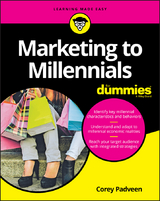Marketing to Millennials For Dummies - Corey Padveen