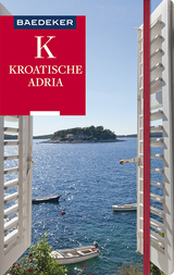 Baedeker Reisef&uuml;hrer Kroatische Adria - Veronika Wengert
