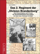 Das 2. Regiment der &bdquo;Division Brandenburg&ldquo; - Leo Cavaleri