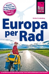 Reise Know-How Reisef&uuml;hrer Fahrradf&uuml;hrer Europa per Rad - Herbert Lindenberg