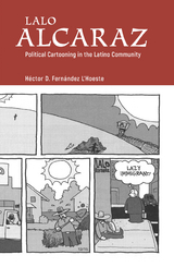 Lalo Alcaraz - H&eacute;ctor D. Fern&aacute;ndez L&rsquo;Hoeste