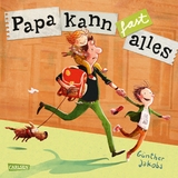 Papa kann fast alles - G&uuml;nther Jakobs