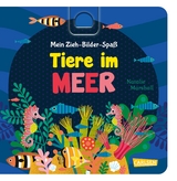 Mein Zieh-Bilder-Spa&szlig;: Tiere im Meer - Julia Hofmann