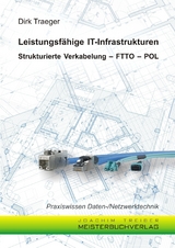 Leistungsf&auml;hige IT-Infrastrukturen - Dirk Traeger