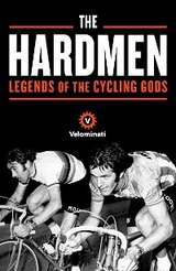 The Hardmen - The Velominati, Frank Strack, Brett Kennedy, John 'Gianni' Andrews