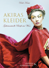 AKIRAS KLEIDER - GEHEIMNISVOLLE BRIEFE AUS WIEN - Dodo Kresse