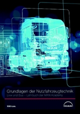 Grundlagen der Nutzfahrzeugtechnik LKW und Bus - 