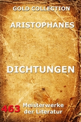 Dichtungen -  Aristophanes