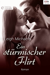 Ein st&uuml;rmischer Flirt - Leigh Michaels