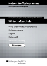 Holzer Stofftelegramme Baden-W&uuml;rttemberg &ndash; Wirtschaftsschule - Markus Bauder, Hartmut Hug, Klaus Merk, Thomas Paa&szlig;, Christian Seifritz, Cornelia Sobanek