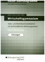 Holzer Stofftelegramme Baden-W&uuml;rttemberg / Holzer Stofftelegramme Baden-W&uuml;rttemberg &ndash; Wirtschaftsgymnasium - Volker Holzer, Markus Bauder, Thomas Paa&szlig;, Christian Seifritz