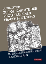 Zur Geschichte der proletarischen Frauenbewegung - Clara Zetkin