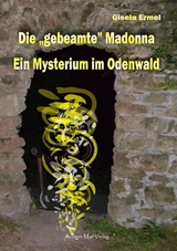 Die "gebeamte" Madonna - Gisela Ermel