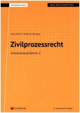Zivilprozessrecht Erkenntnisverfahren 2 - Matthias Neumayr