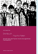 Drehbuch  -  Die Psycho-Paten - Julie Nezami-Tavi