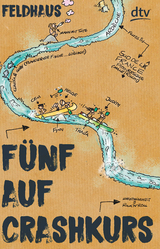 F&uuml;nf auf Crashkurs - Hans-J&uuml;rgen Feldhaus
